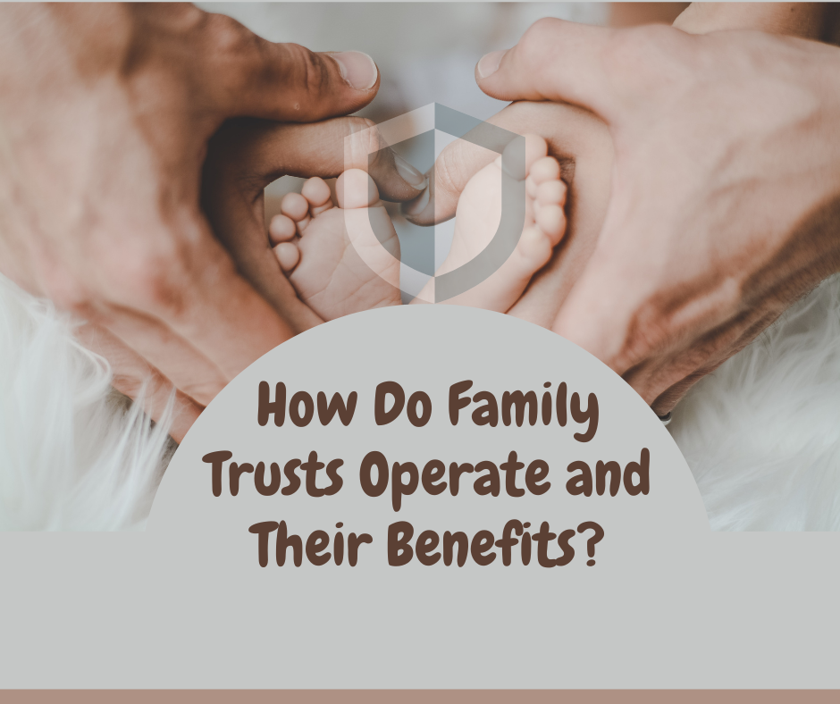 Hands of adults gently holding a baby's feet, symbolizing family unity and trust. Relevant to discussing family trusts and their benefits.